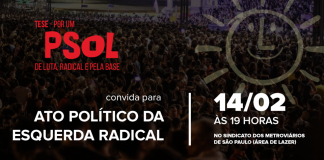 14/02: TODXS AO ATO POLÍTICO DA ESQUERDA RADICAL EM SÃO PAULO
