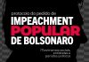 Mais de 400 entidades protocolam pedido de impeachment de Bolsonoro