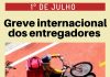 1° de Julho: Paralisação internacional dos entregadores