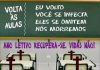Retorno das aulas presenciais somente com vacina para toda população