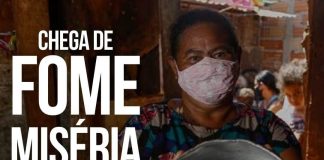 Contra a fome e a carestia, é preciso ir às ruas no próximo dia 23