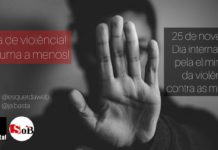 25 de Novembro: Dia Internacional de Combate à Violência Contra a Mulher