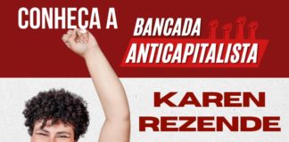 Conheça os integrantes da Bancada Anticapitalista: Karen Rezende