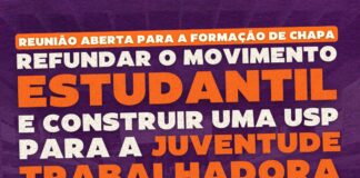 REFUNDAR O MOVIMENTO ESTUDANTIL E CONSTRUIR UMA USP PARA A JUVENTUDE TRABALHADORA!