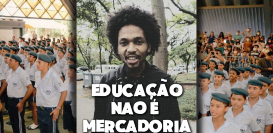 Educação não é mercadoria! Escola não é quartel!