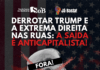Tomar as ruas nesta sexta 01/08: Derrotar Trump e a extrema direita pelas ruas! A saída é anticapitalista!